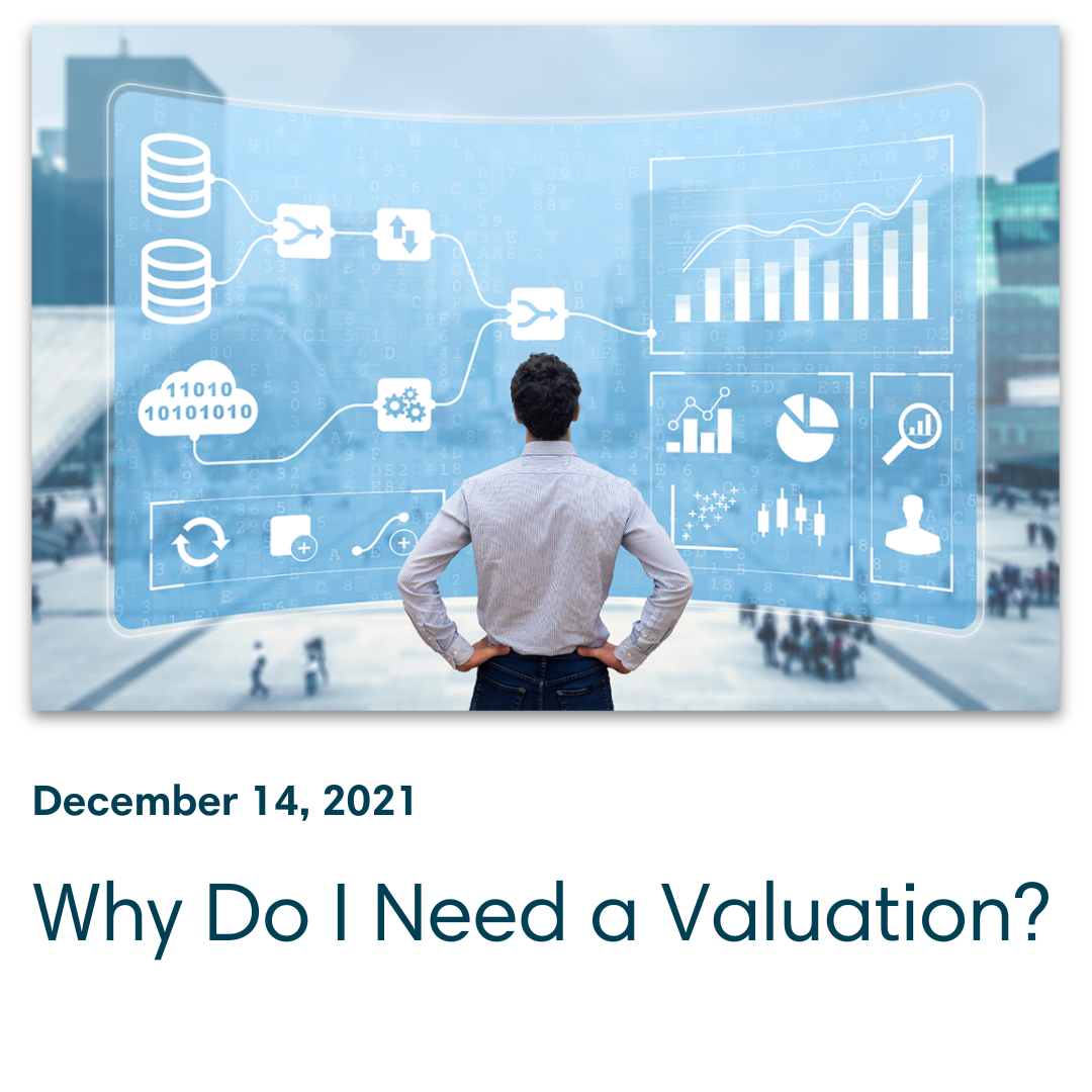 Why Do I Need a Valuation?
