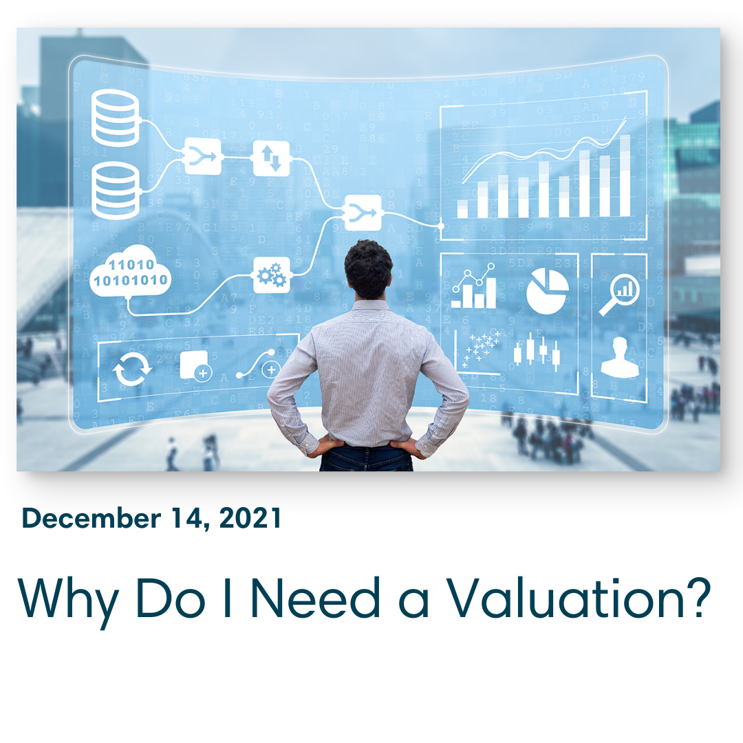 Why Do I Need a Valuation?